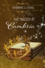 THE TRAGEDY AT CAMBRIA - eBook