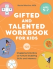 Gifted and Talented Workbook for Kids : 101 Engaging Activities to Nurture Budding Skills and Interests - eBook