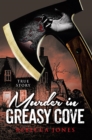 Murder in Greasy Cove - eBook