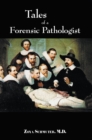 Tales of a Forensic Pathologist - eBook