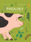 Pigology : The Ultimate Encyclopedia - eBook