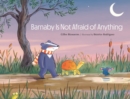 Barnaby Is Not Afraid of Anything - Book