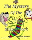 The Mystery of the Stinky Striped Sock - Book