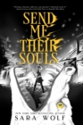 Send Me Their Souls - Book