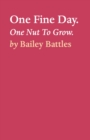 One Fine Day. : One Nut To Grow. - eBook