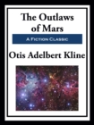 The Outlaws of Mars - eBook