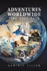 Adventures Worldwide : Find Your Path - Book