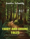 Fairy and Gnome Tales - Book One - Book
