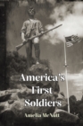 America's First Soldiers - Book