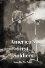 America's First Soldiers - eBook