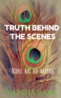 Truth Behind the Scenes - Book