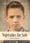 Vegetables for Sale : A Child's Discovery of Redemption in the American South - eBook