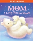 Mom, I Love You So Much - eBook