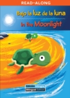 Bajo la luz de la luna / In the Moonlight - eBook