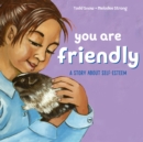 You Are Friendly - eAudiobook