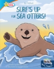 Surf's Up for Sea Otters / All About Otters - eBook