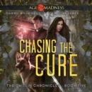 Chasing The Cure - eAudiobook