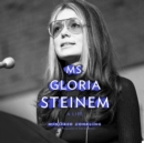 Ms. Gloria Steinem - eAudiobook