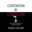 Cooperation and Coercion - eAudiobook