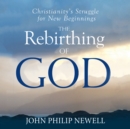 The Rebirthing of God - eAudiobook