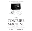 The Torture Machine - eAudiobook
