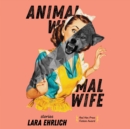 Animal Wife - eAudiobook