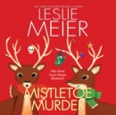 Mistletoe Murder - eAudiobook