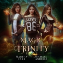 Magic Trinity - eAudiobook