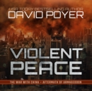 Violent Peace - eAudiobook