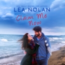 Claim Me Now - eAudiobook