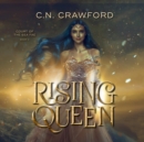 Rising Queen - eAudiobook