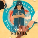 Lupe Wong No Baila - eAudiobook
