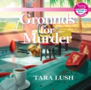 Grounds for Murder - eAudiobook