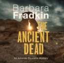The Ancient Dead - eAudiobook
