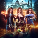 Magic Unbound - eAudiobook