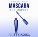 Mascara and Murder - eAudiobook