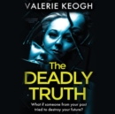 The Deadly Truth - eAudiobook