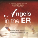 Angels in the ER - eAudiobook