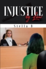 Injustice by Law - eBook