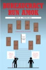 Bureaucracy Run Amok - eBook