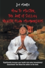 How to Master the Art of Selling Health Club Memberships - eBook