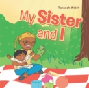 My Sister and I - eBook