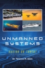 Unmanned Systems : Savior or Threat - eBook