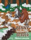 Benny the Not So Busy Beaver - eBook