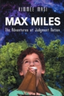 Max Miles : The Adventures at Judgment Nation - eBook