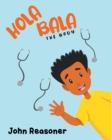 HOLA BALA : THE BODY - eBook