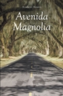 Avenida Magnolia - eBook