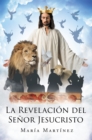 La Revelacion del Senor Jesucristo - eBook
