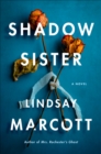 Shadow Sister : A Novel - Book