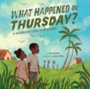 What Happened on Thursday? : A Nigerian Civil War Story - Book